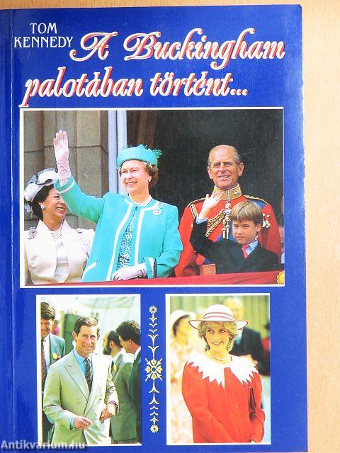A Buckingham palotában történt...