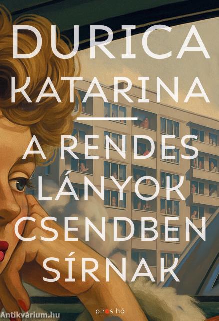 A rendes lányok csendben sírnak