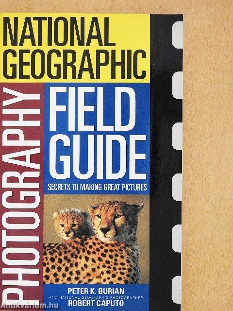 National Geographic Photography Field Guide