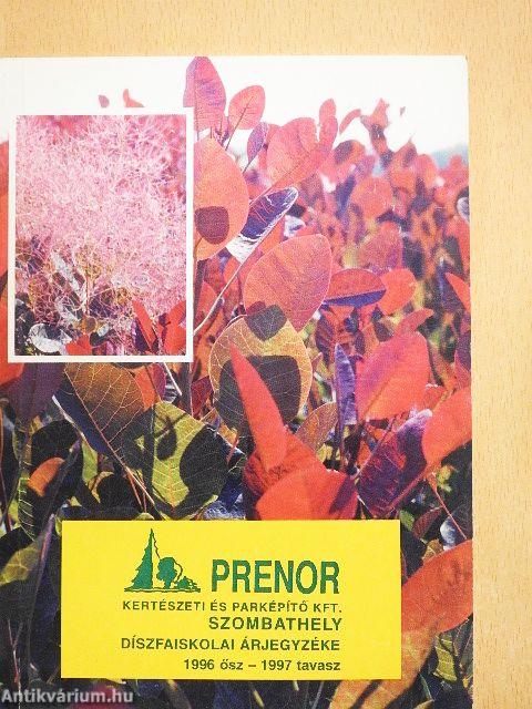 Prenor Kertészeti és Parképítő Kft. díszfaiskolai árjegyzéke 1996. ősz - 1997. tavasz