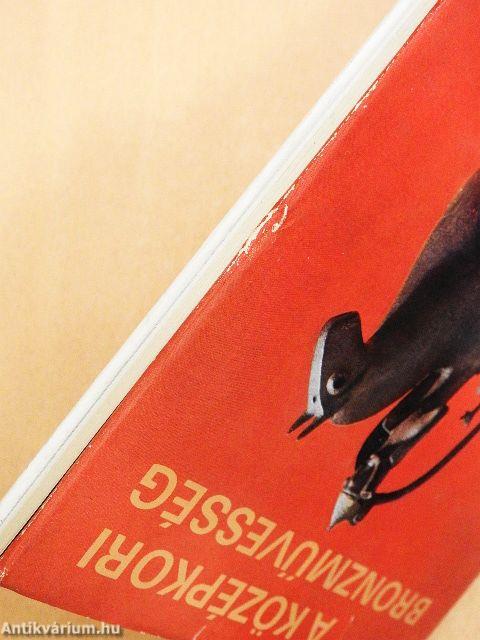 A középkori bronzművesség emlékei Magyarországon