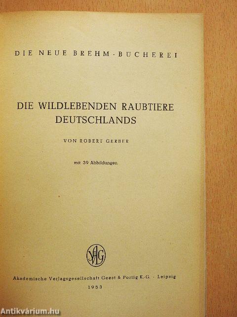 Die Wildlebenden Raubtiere Deutschlands