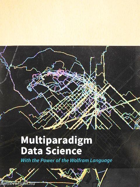 Multiparadigm Data Science