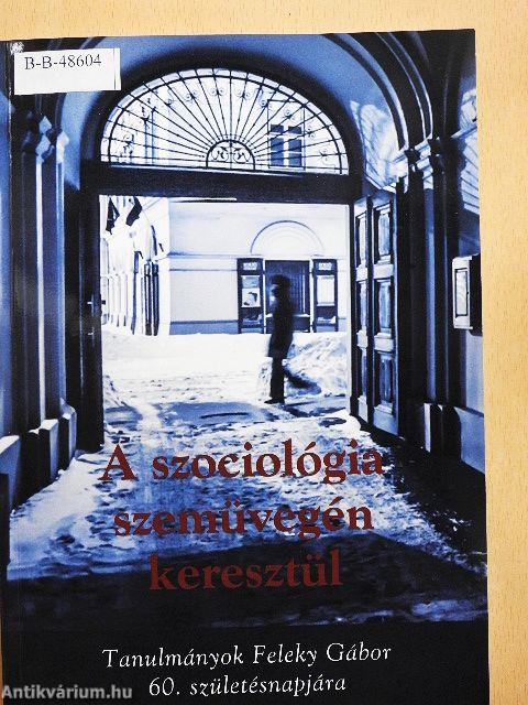 A szociológia szemüvegén keresztül