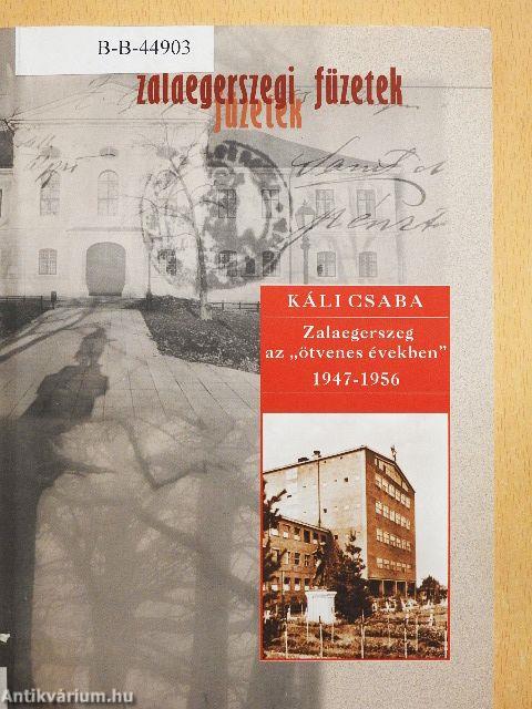 Zalaegerszeg az "ötvenes években" 1947-1956