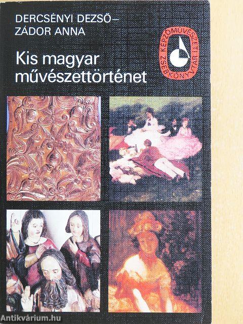 Kis magyar művészettörténet