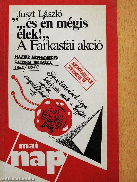 "...és én mégis élek!"