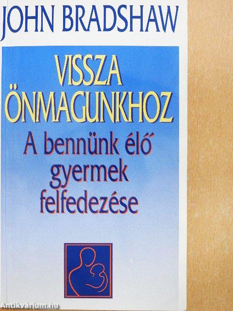 Vissza önmagunkhoz