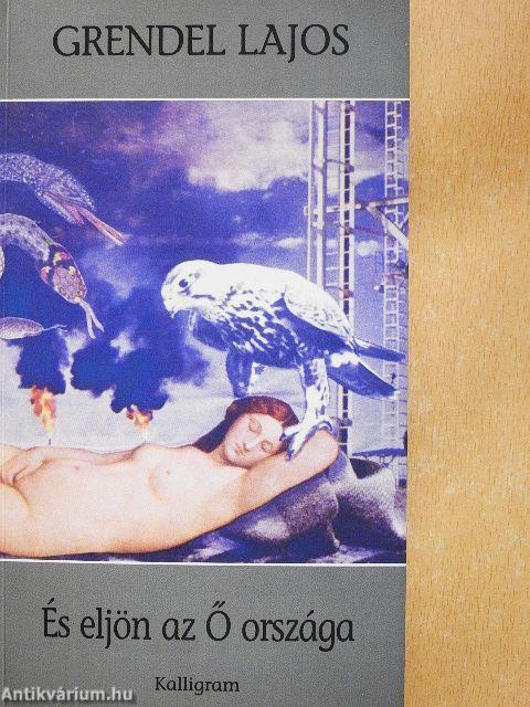 És eljön az Ő országa