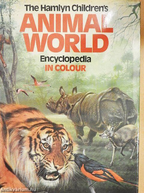 The Hamlyn Children's Animal World Encyclopedia in colour