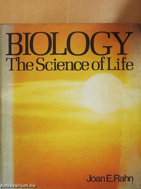 Biology: The Science of Life
