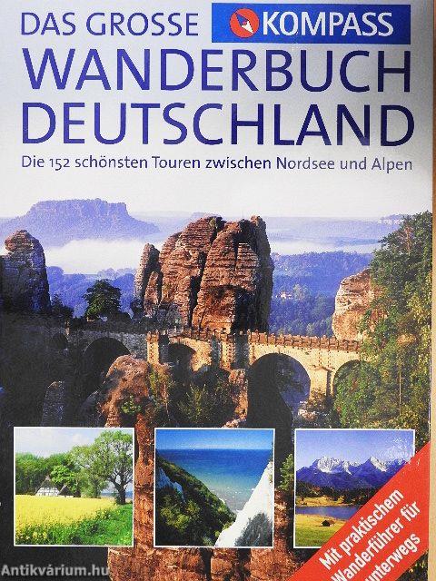 Das grosse Kompass Wanderbuch Deutschland