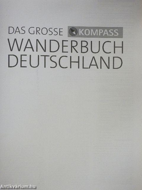 Das grosse Kompass Wanderbuch Deutschland
