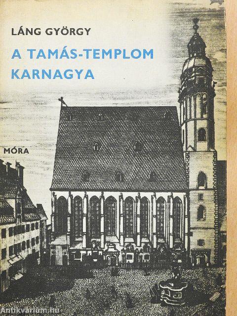 A Tamás-templom karnagya
