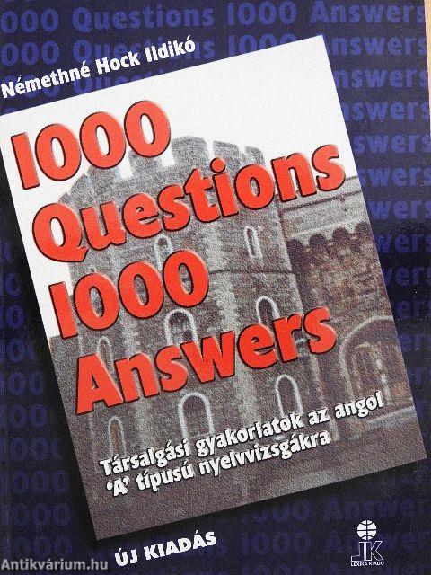 1000 Questions 1000 Answers