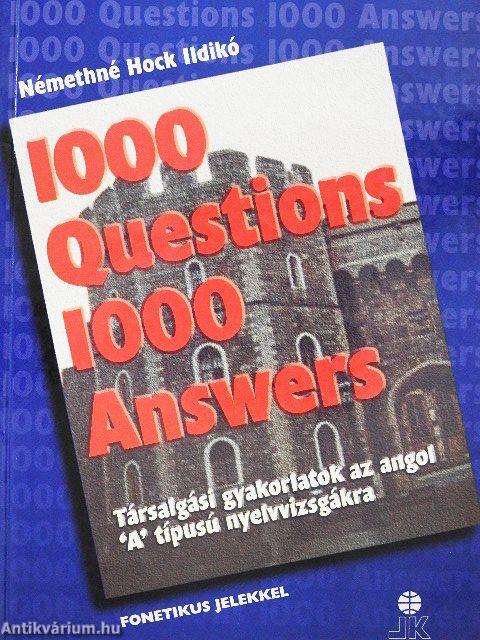 1000 Questions 1000 Answers