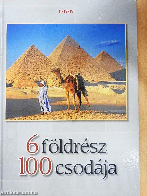 6 földrész 100 csodája