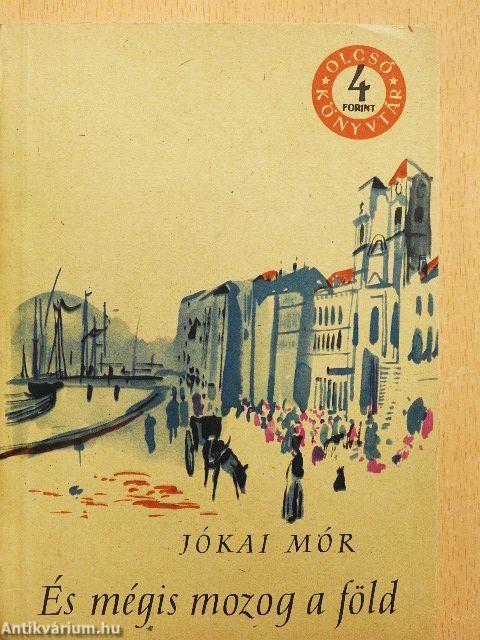 És mégis mozog a föld I-III.