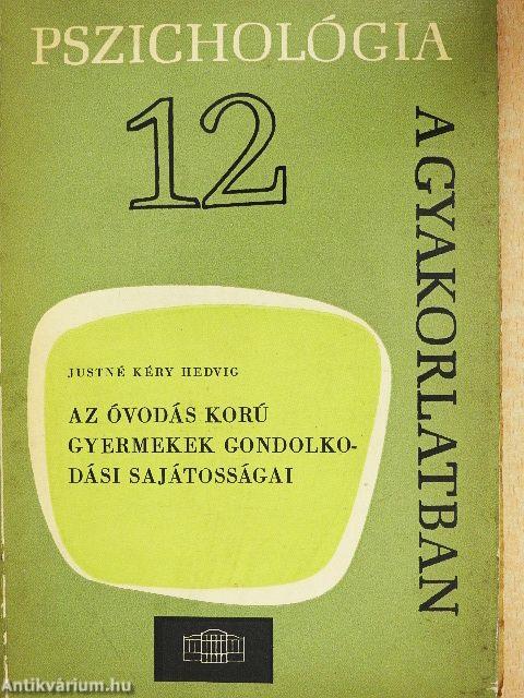 Az óvodás korú gyermekek gondolkodási sajátosságai