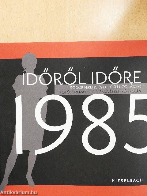 Időről időre 1985