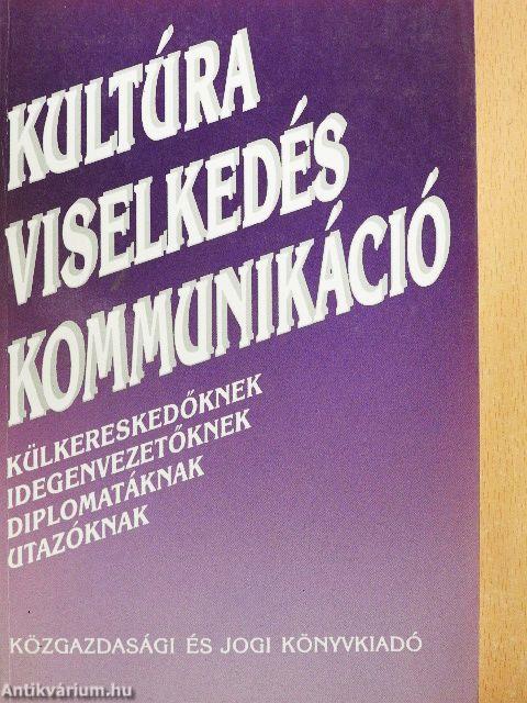 Kultúra, viselkedés, kommunikáció