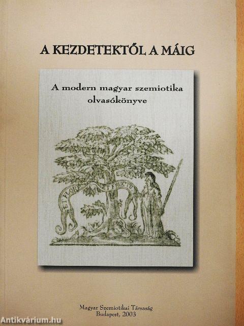 A kezdetektől a máig