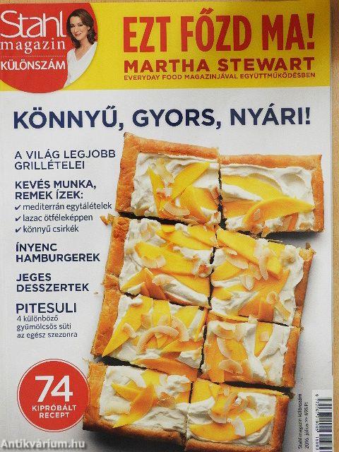 Stahl magazin Különszám - Ezt főzd ma!