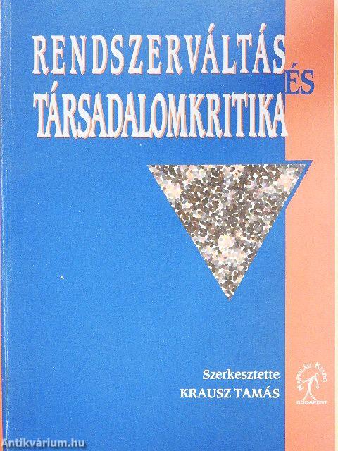 Rendszerváltás és társadalomkritika
