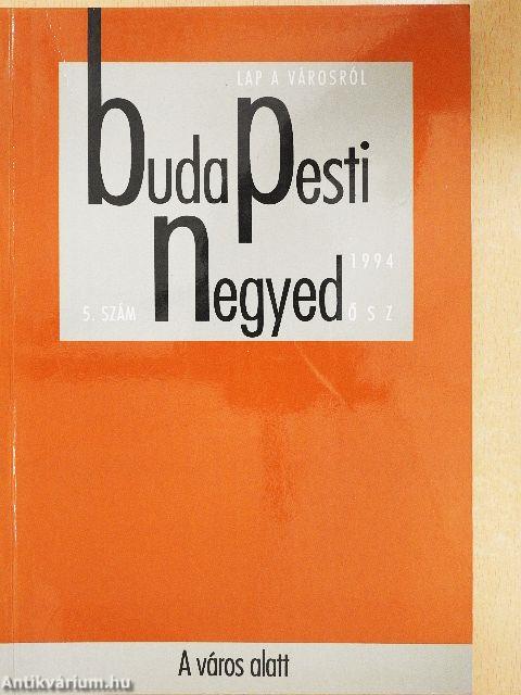 Budapesti negyed 1994. ősz