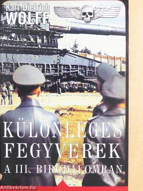 Különleges fegyverek a III. birodalomban