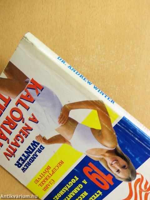 A negatív kalóriák titka