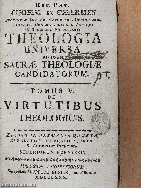Theologia universa ad usum sacrae theologiae candidatorum V-VI.