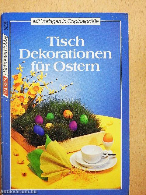 Tisch Dekorationen für Ostern