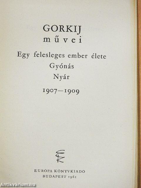 Egy felesleges ember élete/Gyónás/Nyár