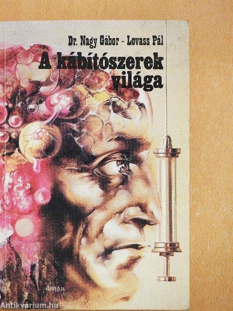 A kábítószerek világa
