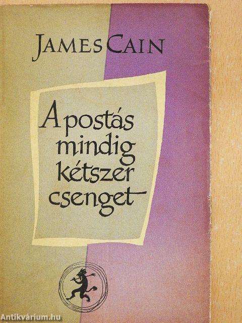 A postás mindig kétszer csenget