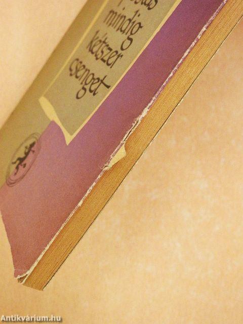 A postás mindig kétszer csenget