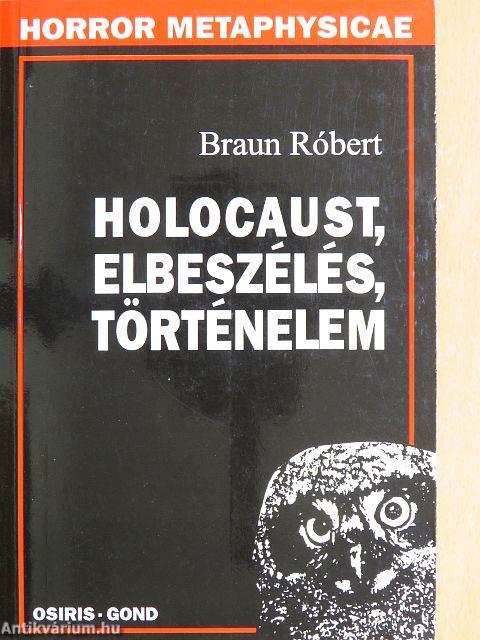 Holocaust, elbeszélés, történelem