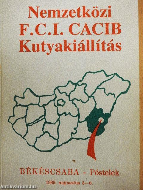 Nemzetközi F. C. I. CACIB Kutyakiállítás 1989. augusztus 5-6.