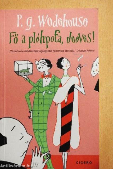 Fő a pléhpofa, Jeeves!