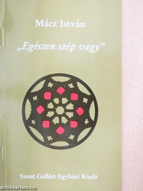 "Egészen szép vagy"
