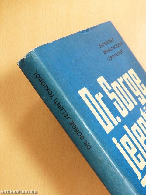 Dr. Sorge jelenti Tokióból