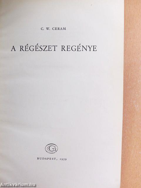 A régészet regénye