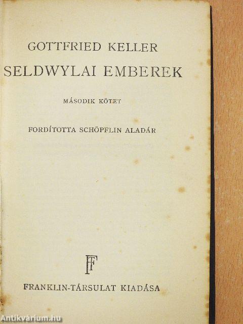 Seldwylai emberek I-II.