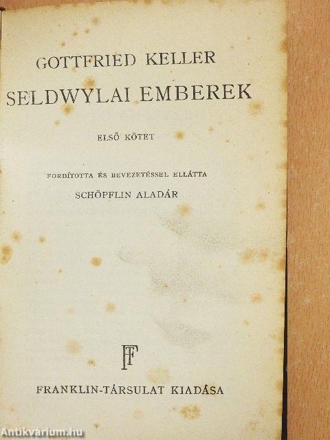 Seldwylai emberek I-II.