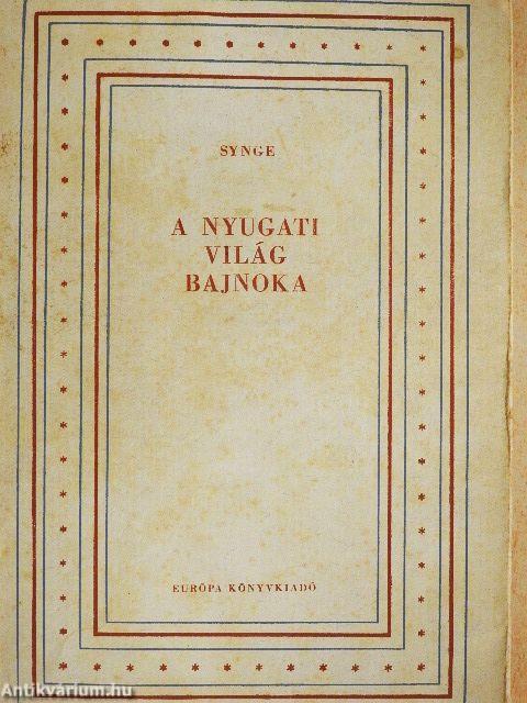 A Nyugati világ bajnoka