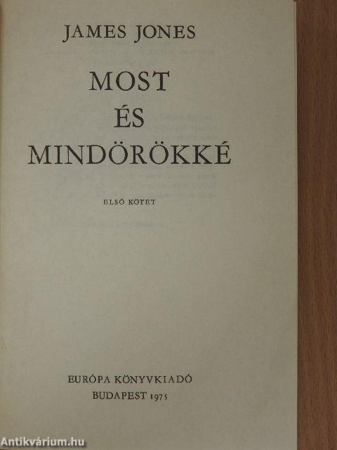 Most és mindörökké I-II.