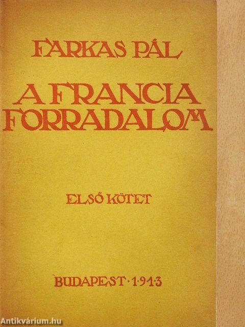 A francia forradalom I-II.