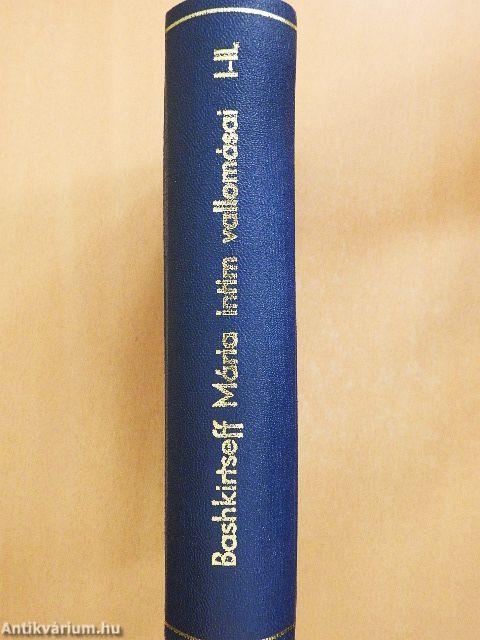 Bashkirtseff Mária intim vallomásai I-II.