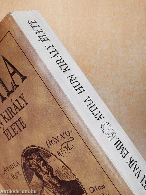 Attila hun király élete